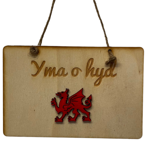 Welsh Wooden Plaque with 'Yma o Hyd'