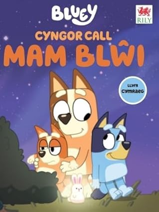 Advice From Bluey's Mum Book (Cyngor Call Mam Blwi)