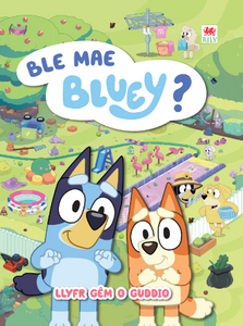 Llyfr Chwilio Ble Mae Bluey?