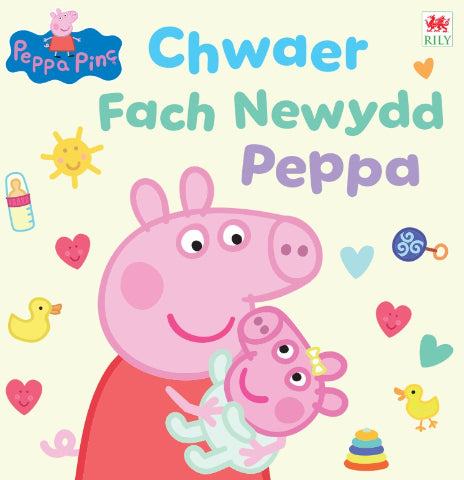 Llyfr Peppa Pinc: Chwaer Fach Newydd Peppa