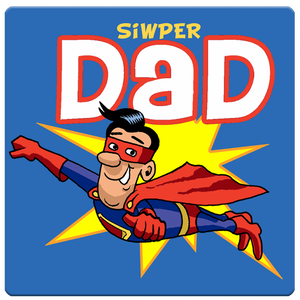Siwper Dad Coaster