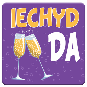 'Iechyd Da' Cheers Bubbly Coaster